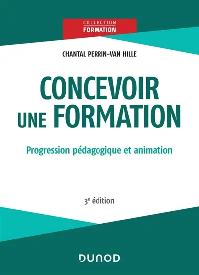 Concevoir une formation : progression pédagogique et animation