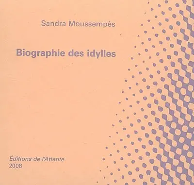 Biographie des idylles