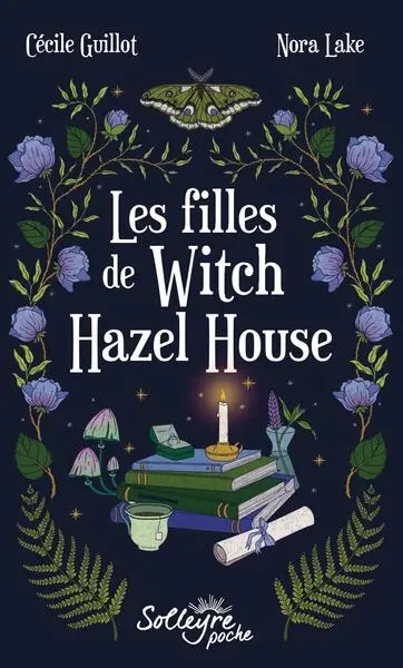 Les filles de Witch Hazel House