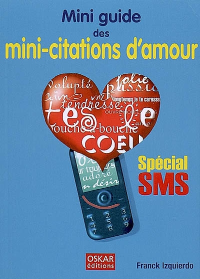 Mini guide des mini-citations d'amour : spécial SMS