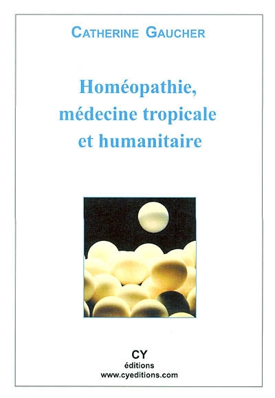 Homéopathie, médecine tropicale et humanitaire