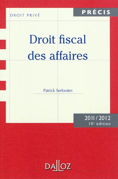 Droit fiscal des affaires : 2011