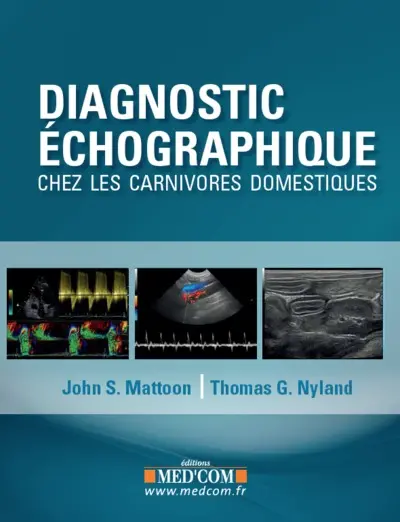 Diagnostic échographique chez les carnivores domestiques