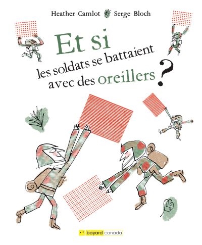 Et si les soldats se battaient avec des oreillers ?
