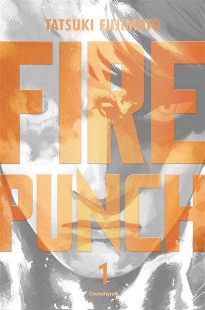 Fire punch : édition double. Vol. 1