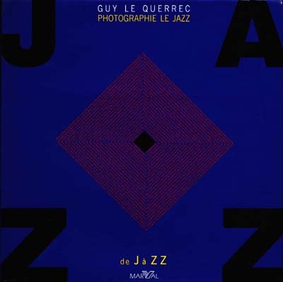 Le jazz de J à ZZ