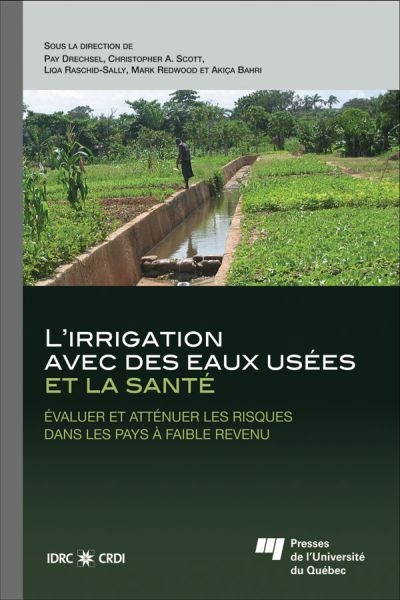 L'irrigation avec des eaux usées et la santé : évaluer et atténuer les risques dans les pays à faible revenu