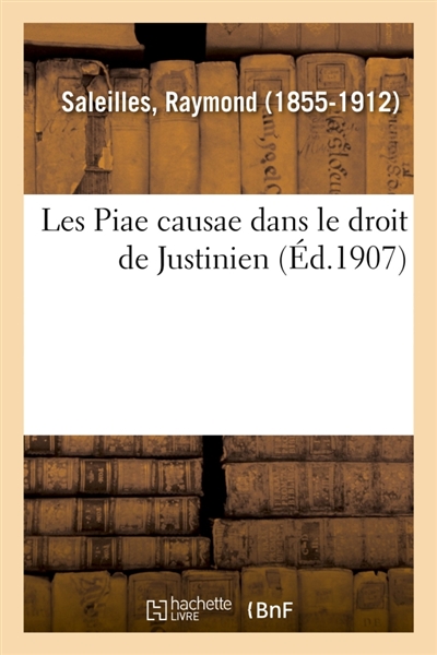 Les Piae causae dans le droit de Justinien