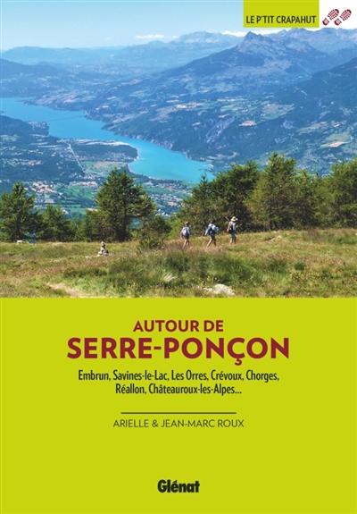 Autour de Serre-Ponçon :...