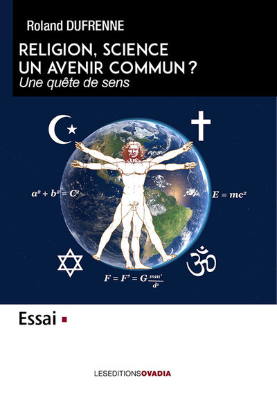couverture du livre Religion, science, un avenir commun ? : une quête de sens : essai