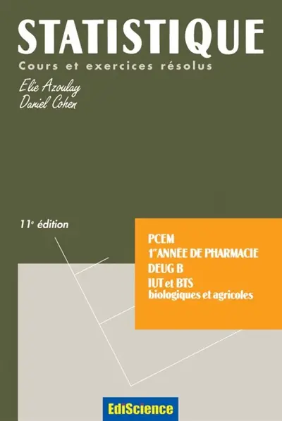 Statistique : pharmacie, médecine : cours et problèmes corrigés
