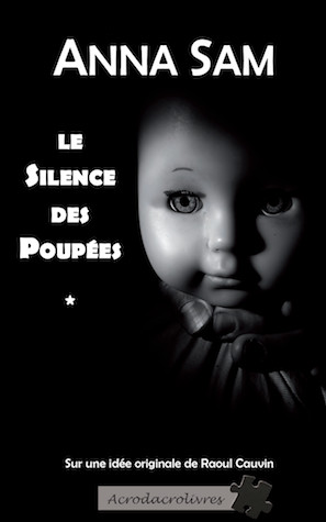 Le silence des poupées : thriller