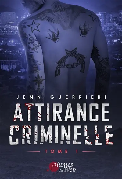 Attirance criminelle. Vol. 1