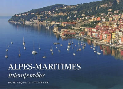 Alpes-Maritimes : les Alpes d'Azur