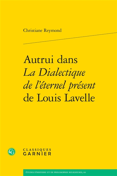 Autrui dans La dialectique de l'éternel présent de Louis Lavelle