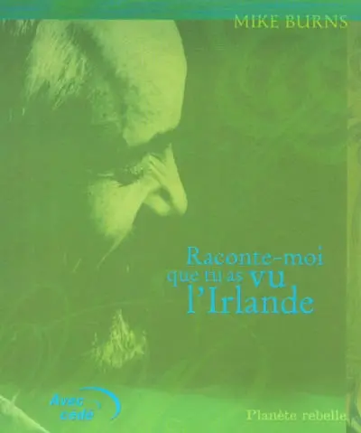 Raconte-moi que tu as vu l'Irlande