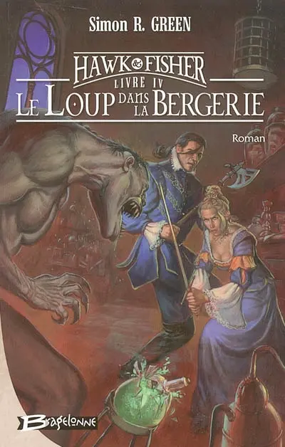 Les aventures de Hawk et Fisher. Vol. 4. Le loup dans la bergerie