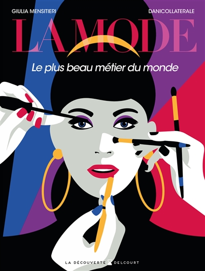La mode : le plus beau métier du monde