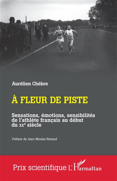 A fleur de piste : sensations, émotions, sensibilités de l'athlète français au début du XXe siècle