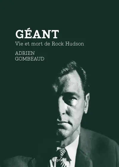 Géant : vie et mort de Rock Hudson