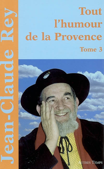 Tout l'humour de la Provence. Vol. 3