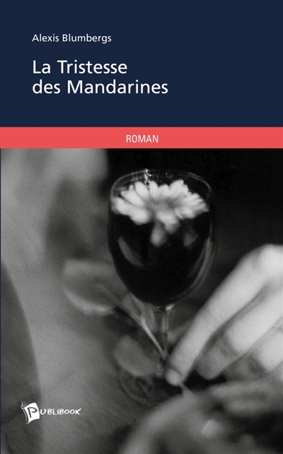 La Tristesse des Mandarines
