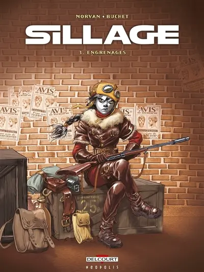Sillage. Vol. 3. Engrenages