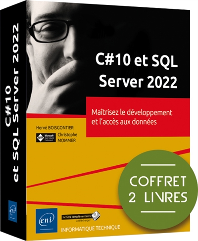 C# 10 et SQL Server 2022 : maîtrisez le développement et l'accès aux données : coffret 2 livres