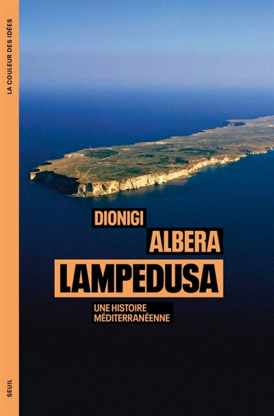 Lampedusa, une histoire méditerranéenne