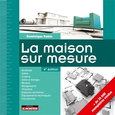 La maison sur mesure