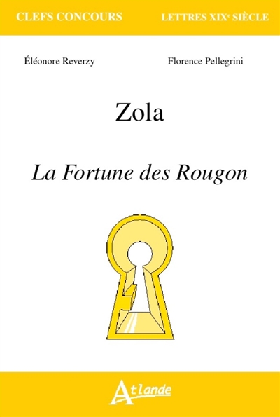 Zola, La fortune des Rougon