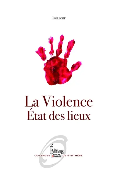 La violence : état des lieux