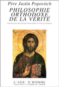 Philosophie orthodoxe de la vérité : dogmatique de l'Eglise orthodoxe. Vol. 4. L'Eglise comme mystère du Christ