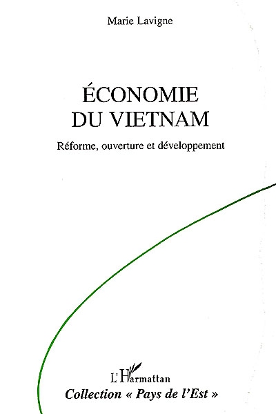 Economie du Vietnam : réforme, ouverture et développement