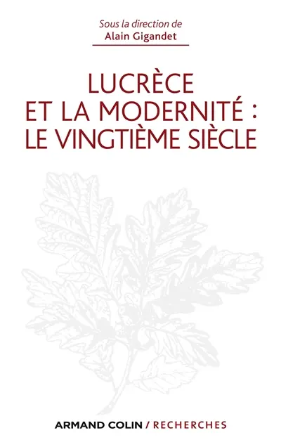 Lucrèce et la modernité : le vingtième siècle