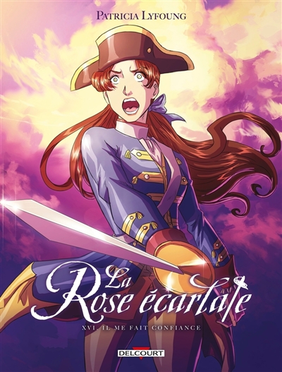 La rose écarlate, tome 16 : Il me fait confiance