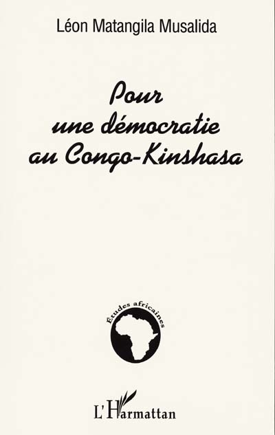 Pour une démocratie au Congo Kinshasa