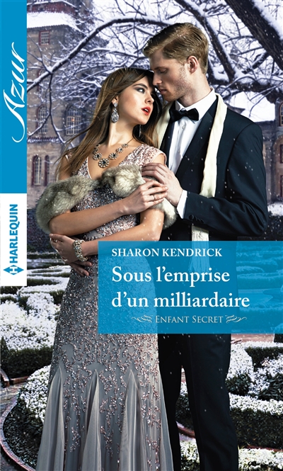 Sous l'emprise d'un milliardaire : enfant secret