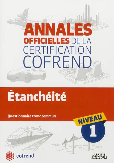 Etanchéité : questionnaire tronc commun niveau 1