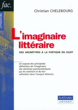 L'imaginaire littéraire : des archétypes à la poétique du sujet