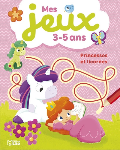 Princesses et licornes : mes jeux 3-5 ans