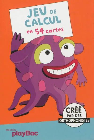 Jeu de calcul en 54 cartes : créé par des orthophonistes
