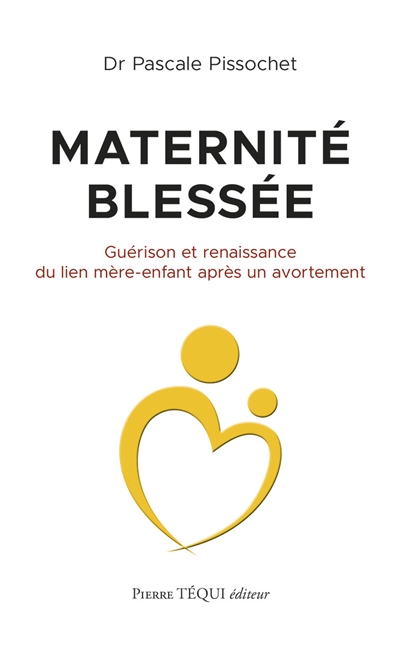 Maternité blessée : guérison et renaissance du lien mère-enfant après un avortement