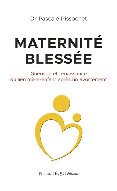 Maternité blessée : guérison et renaissance du lien mère-enfant après un avortement