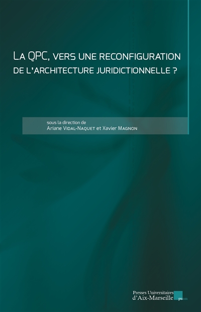 La QPC, vers une reconfiguration de l'architecture juridictionnelle