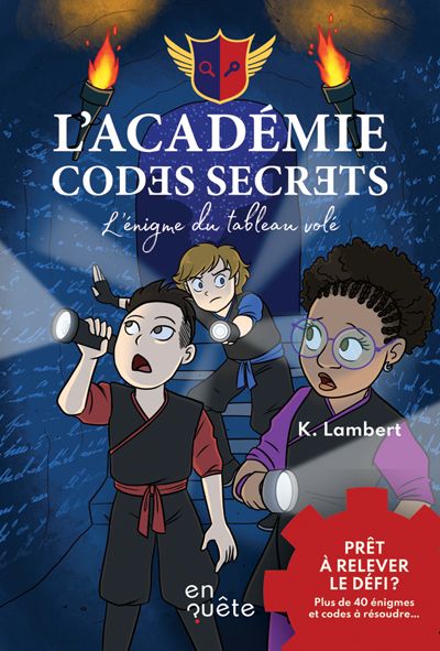L'Académie Codes Secrets. L'énigme du tableau volé