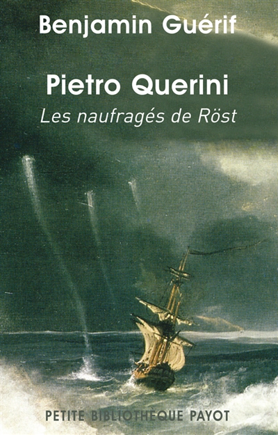 Pietro Querini : les naufragés de Röst