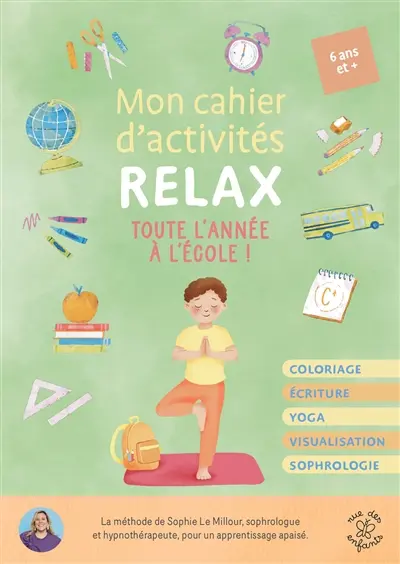 Mon cahier d'activités relax : toute l'année à l'école !