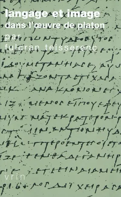 Langage et image dans l'oeuvre de Platon