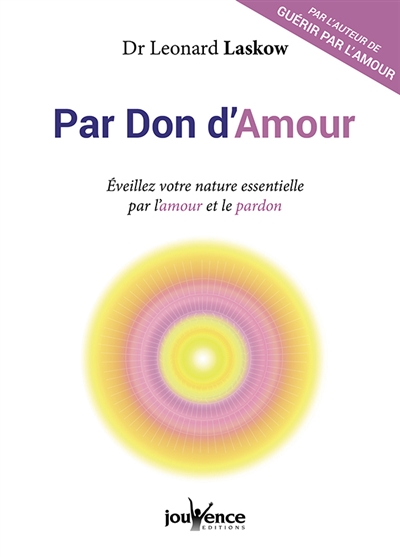Par don d'amour : éveillez...